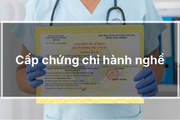Cấp chứng chỉ hành nghề