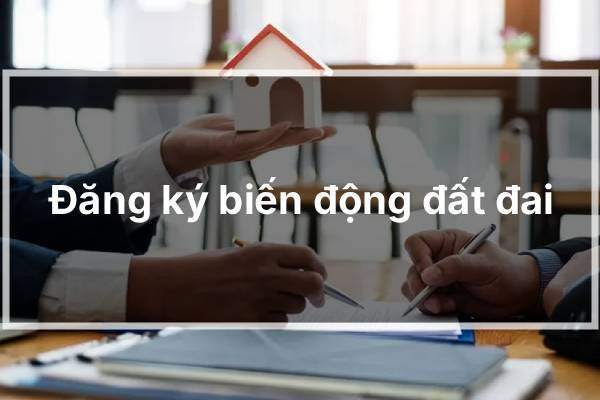 Đăng ký biến động đất đai